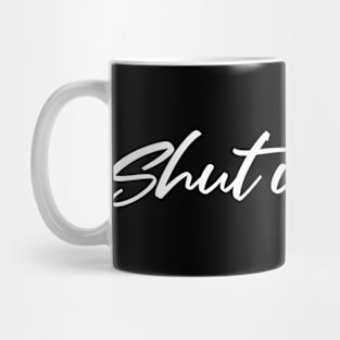 Shut up man! Biden quote Mug